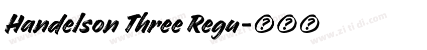 Handelson Three Regu字体转换
